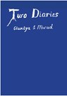 Two Diaries. Gluklya & Murad - Gluklya ; Murad Zorava - 9783753302867