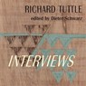 Richard Tuttle: Complete Interviews - Dieter Schwarz - 9783753306841