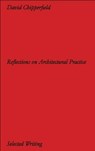 David Chipperfield Architects: Selected Writing - Sarah Handelman - 9783753309156