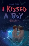 I kissed a boy - Dacre - Lisa F Olsen - 9783753476056