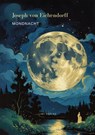 Mondnacht - Die schönsten Gedichte - Joseph Von Eichendorff - 9783753800028