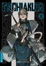 GACHIAKUTA 02 - Kei Urana ; Hideyoshi Andou - 9783753915166