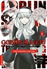 Goblin Slayer! The Singing Death 06 - Kumo Kagyu ; Shogo Aoki ; Lack - 9783753920313