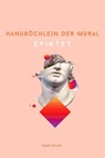Handbüchlein der Moral - Epiktet - 9783754177426