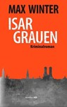 Isargrauen - Max Winter - 9783754180549