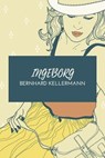 Ingeborg - Bernhard Kellermann - 9783754181539