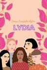 Lydia - Louise Franziska Aston ; Louise Aston - 9783754183311