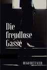 Die freudlose Gasse - Hugo Bettauer - 9783754184776