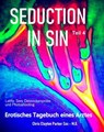 SEDUCTION in SIN - Teil 4 - Chris Clayton Parker Cox M.D. - 9783754196625