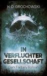 In verfluchter Gesellschaft - H. D. Grochowski - 9783754197868