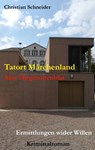 Tatort Marchenland - Christian Schneider - 9783754324356