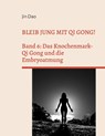 Bleib jung mit Qi Gong - Jin Dao - 9783754338636
