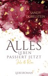 Alles Leben passiert jetzt - Sandy Dobelstein - 9783754397268