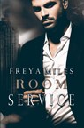 Room Service - Freya Miles - 9783754670156