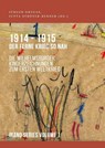 1914-1915. Der ferne Krieg so nah. Die Wilhelmsburger Kinderzeichnungen zum Ersten Weltkrieg - Carolyn Prof. Dr. Kay ; Kunibert Prof. (em.) Dr. Bering - 9783754950999