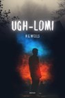 Ugh-Lomi - Herbert G. Wells - 9783754984031