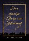 Der einzige Stern am Himmel - Melani Golbek - 9783754985519