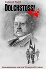 Dolchstoß! - Gunnar Kunz - 9783754986721