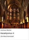 Kataklysmus II - Andreas Meckel - 9783754994511