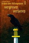 Vergessen, verlieren - Gunnar Kunz - 9783754997789