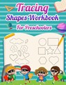 Tracing Shapes Workbook For Preschoolers - Laura Bidden - 9783755112440