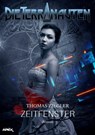 DIE TERRANAUTEN: ZEITFENSTER - Thomas Ziegler - 9783755406358