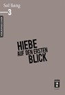 Hiebe auf den ersten Blick 03 - Sal Jiang - 9783755502388