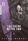 The Color of the End 02 - Haruo Iwamune - 9783755505310