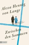 Zwischen den Sommern - Alexa Hennig von Lange - 9783755805045