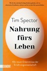 Nahrung fürs Leben - Tim Spector - 9783755805380