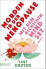 Morden in der Menopause mit dem richtigen Mindset - Tine Dreyer - 9783755805687