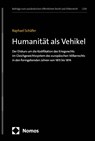 Humanität als Vehikel - Raphael Schäfer - 9783756000517