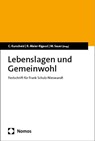 Lebenslagen und Gemeinwohl - Clarissa Kurscheid ; Remi Maier-Rigaud ; Michael Sauer - 9783756006113