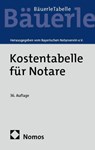 Kostentabelle für Notare - Bayerischer Notarverein e. V. - 9783756008278