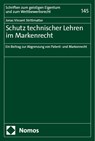 Schutz technischer Lehren im Markenrecht - Jonas Vincent Strittmatter - 9783756009084