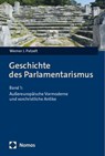 Geschichte des Parlamentarismus - Werner J. Patzelt - 9783756010783