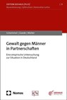 Gewalt gegen Männer in Partnerschaften - Jonas Schemmel ; Laura-Romina Goede ; Philipp Müller - 9783756013739