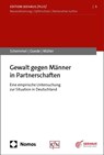 Gewalt gegen Männer in Partnerschaften - Jonas Schemmel ; Laura-Romina Goede ; Philipp Müller - 9783756013739