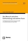 Der Mensch zwischen Entfremdung und wahrer Form - Frank Schulz-Nieswandt - 9783756014149
