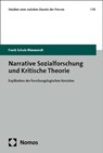 Narrative Sozialforschung und Kritische Theorie - Frank Schulz-Nieswandt - 9783756015580