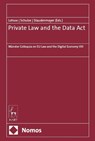 Private Law and the Data Act - Sebastian Lohsse ; Reiner Schulze ; Dirk Staudenmayer - 9783756018925