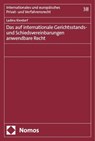 Das auf internationale Gerichtsstands- und Schiedsvereinbarungen anwendbare Recht - Ladina Kierdorf - 9783756022557