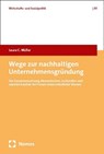 Wege zur nachhaltigen Unternehmensgründung - Laura C. Müller - 9783756024025