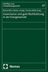 Governance und gute Rechtsetzung in der Energiewende - Monika Böhm ; Markus Ludwigs ; Thorsten Müller - 9783756024261