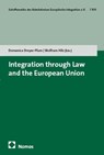 Integration Through Law and the European Union - Domenica Dreyer-Plum ; Wolfram Hilz - 9783756024780