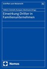 Einwirkung Dritter in Familienunternehmen - Anne Röthel ; Karsten Schmidt ; Christoph Kumpan - 9783756031009