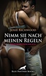 Nimm sie nach meinen Regeln | Erotische Geschichte - Josie Richwood - 9783756154784