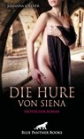 Die Hure von Siena | Erotischer Roman - Johanna Söllner - 9783756196531