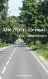 Die Nicht-Heimat - Ilse Gottschall - 9783756201488