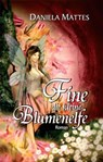 Fine die kleine Blumenelfe - Daniela Mattes - 9783756518319